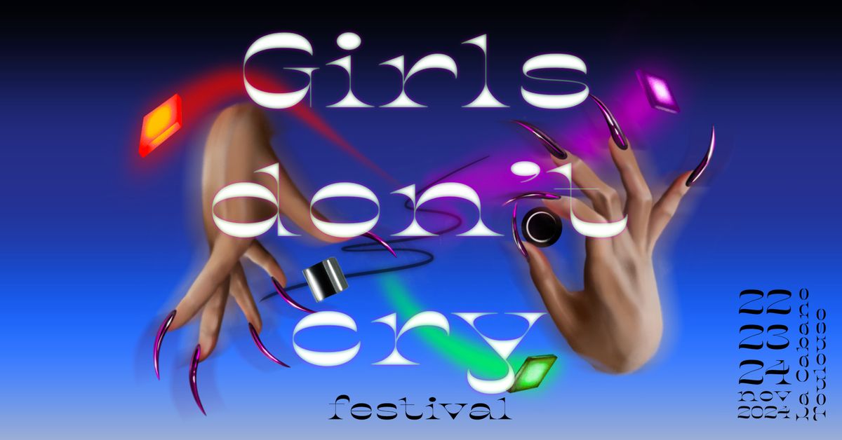 Girls Don't Cry Festival 2024