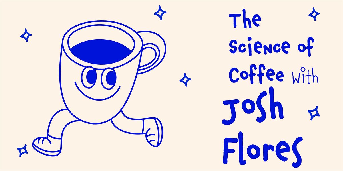 The Science of Coffee (For Homeschoolers) - The Latte