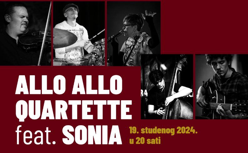 Koncert Sonia et Allo Allo Quartette