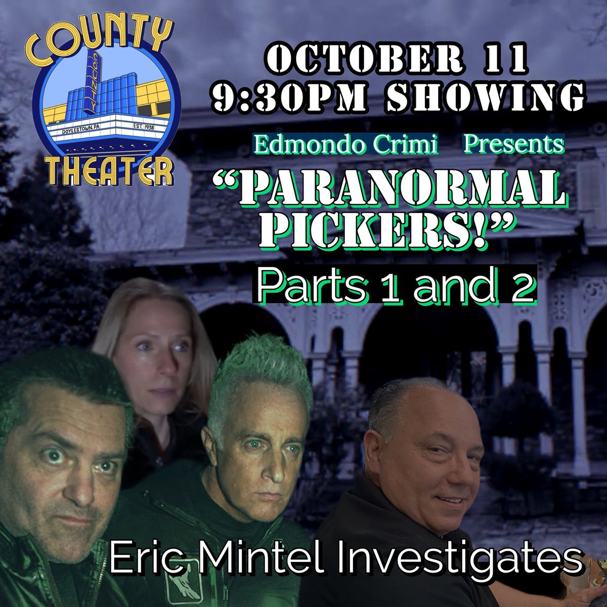 World Premiere Paranormal Pickers!  