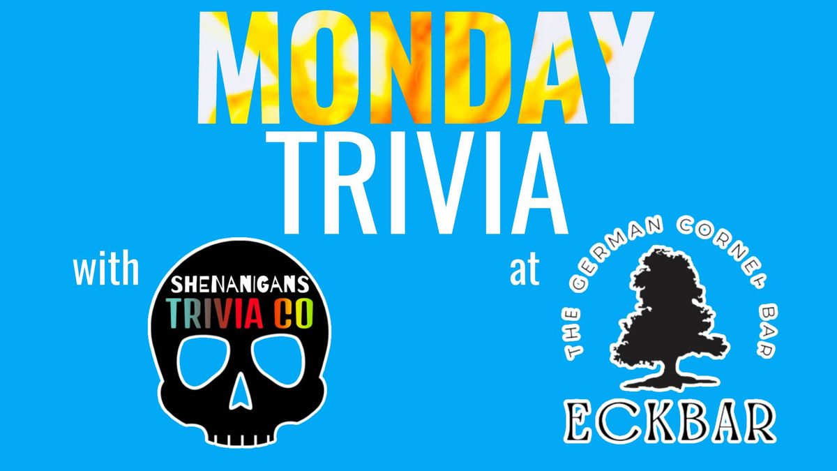 MONDAY Night TRIVIA! 