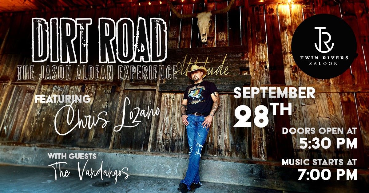 Dirt Road - The Jason Aldean Experience with The Vandangos