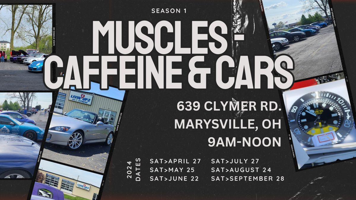 Muscles - Caffeine & Cars: Season 1 - Episode 2