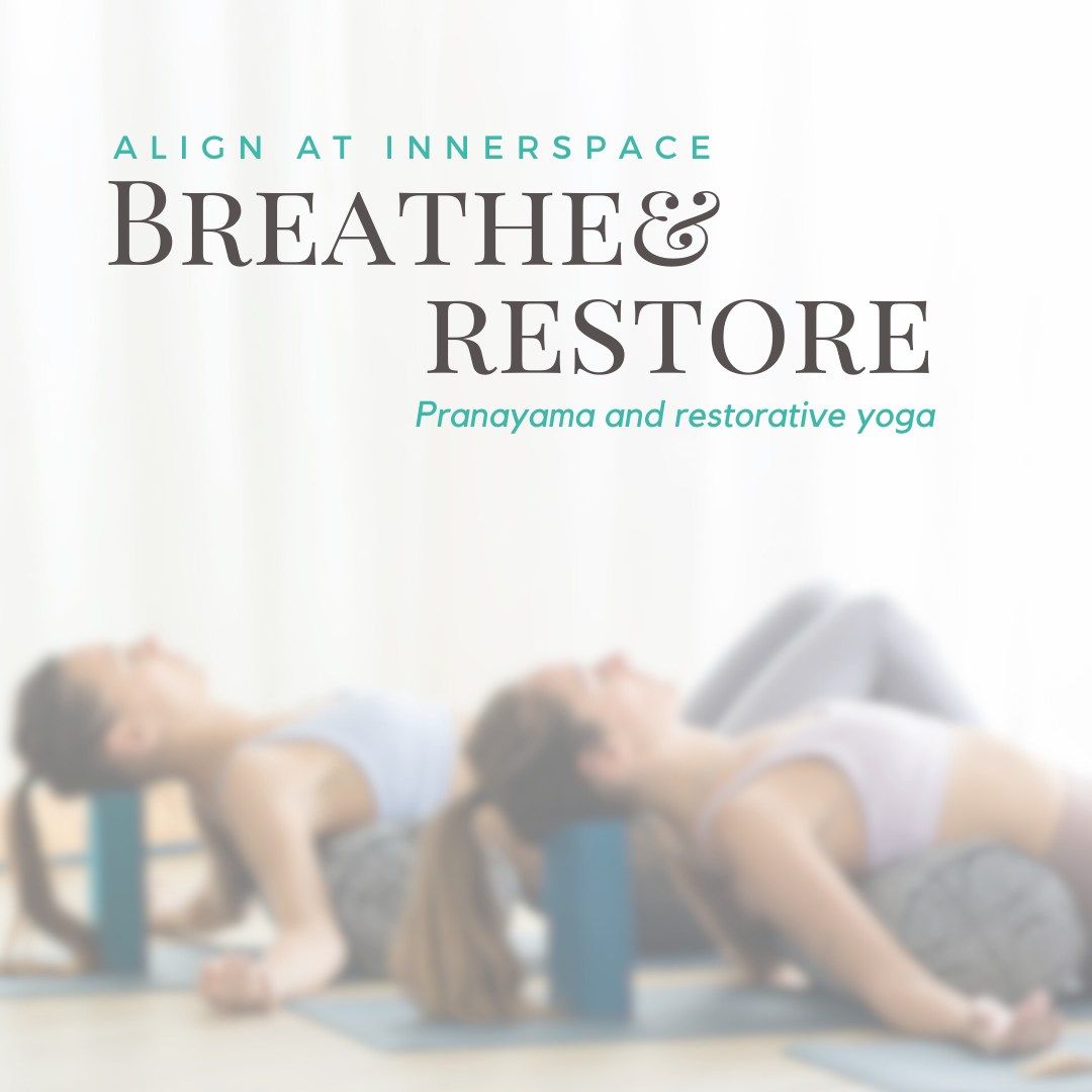 Breathe and Restore