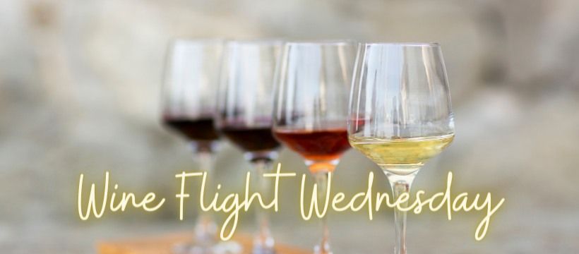 Wine Flight Wednesday ???