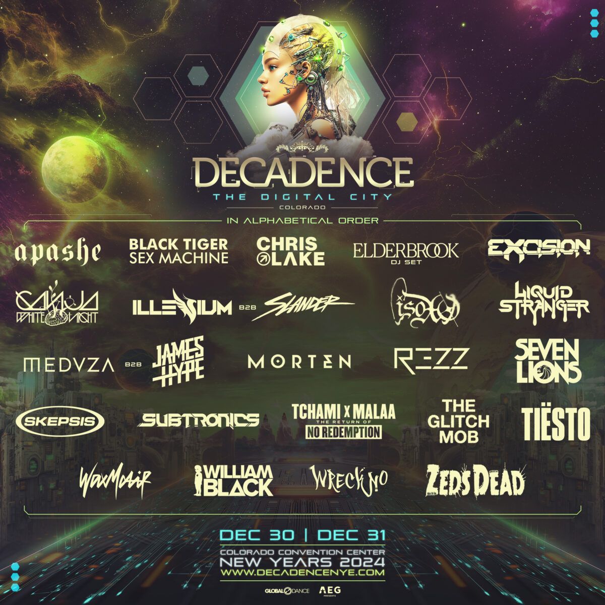 Decadence: Apashe  Elderbrook (DJ Set)  Ganja White Night  ILLENIUM  Slander  Meduza  James Hype & Morten