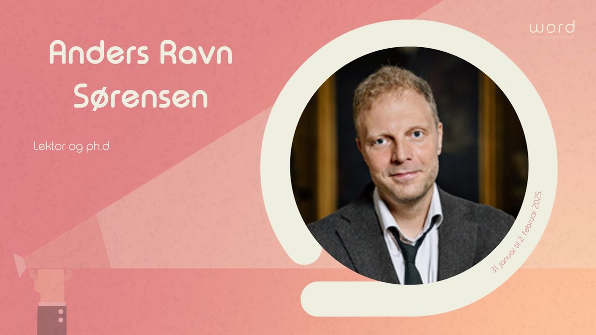 Anders Ravn S\u00f8rensen p\u00e5 Word Festival