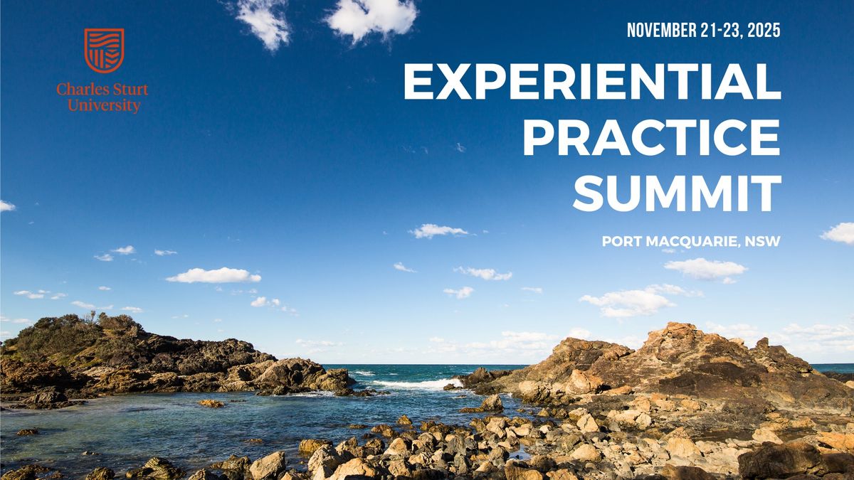 Experiential Practice Summit | 21-23 November 2025 | Port Macquarie NSW