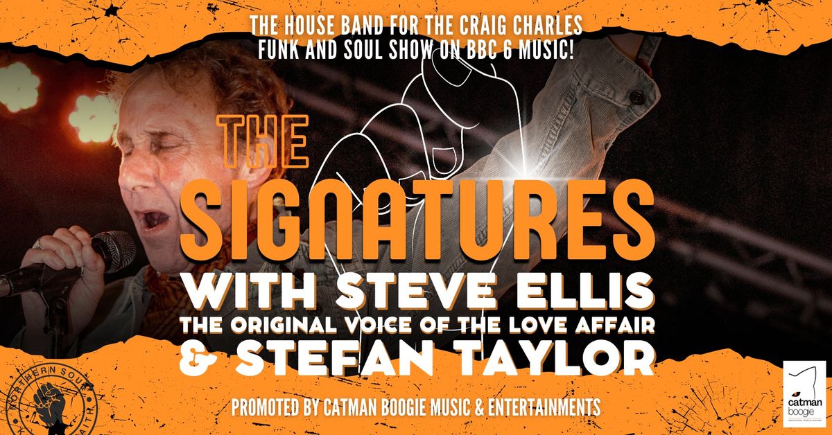 NORWICH: The Signatures with Steve Ellis and Stefan Taylor