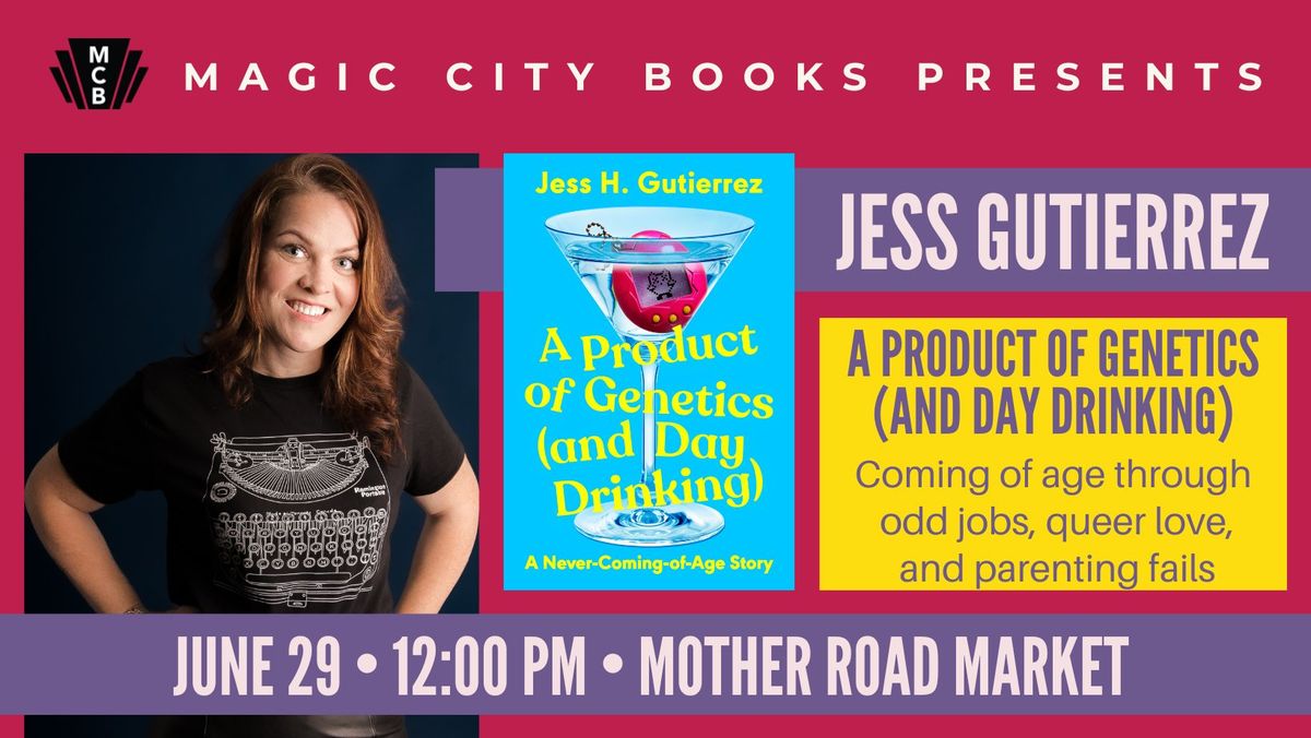 Book Brunch with Jess Gutierrez author of A Product of Genetics and Day Drinking