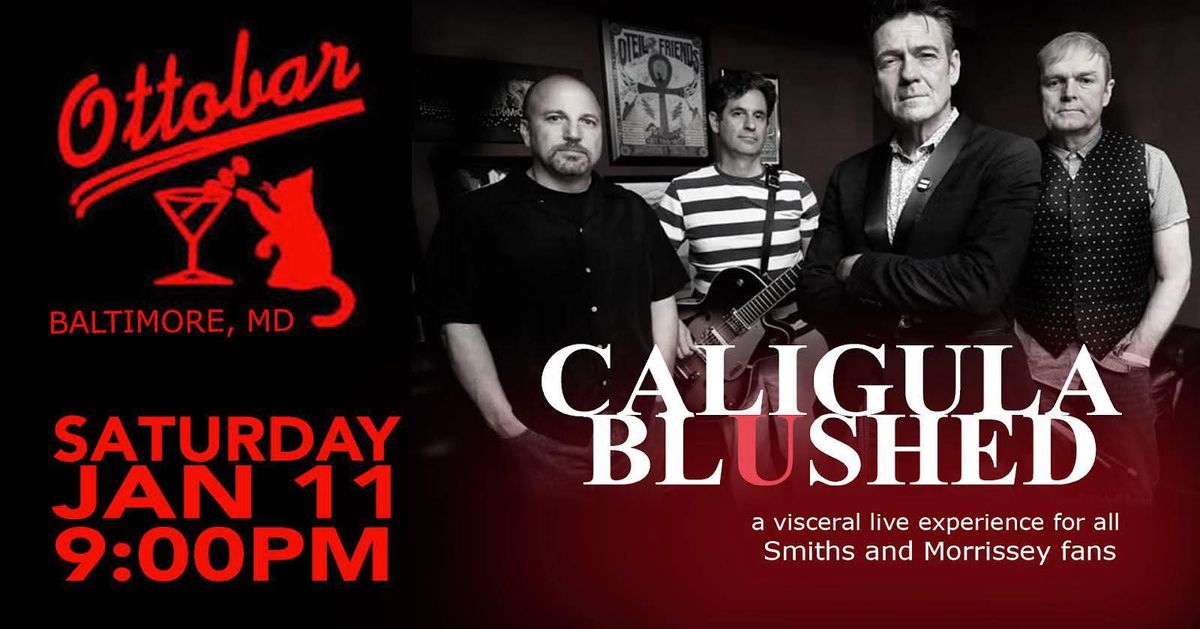 Caligula Blushed - The Smiths Tribute at The Ottobar-Baltimore