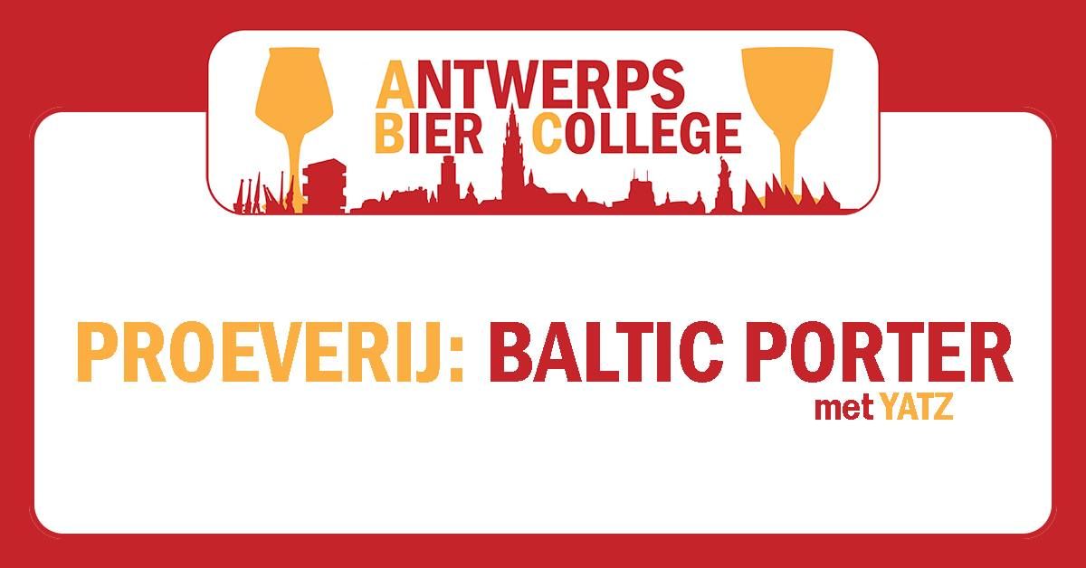 PROEVERIJ: Baltic Porter met Yatz