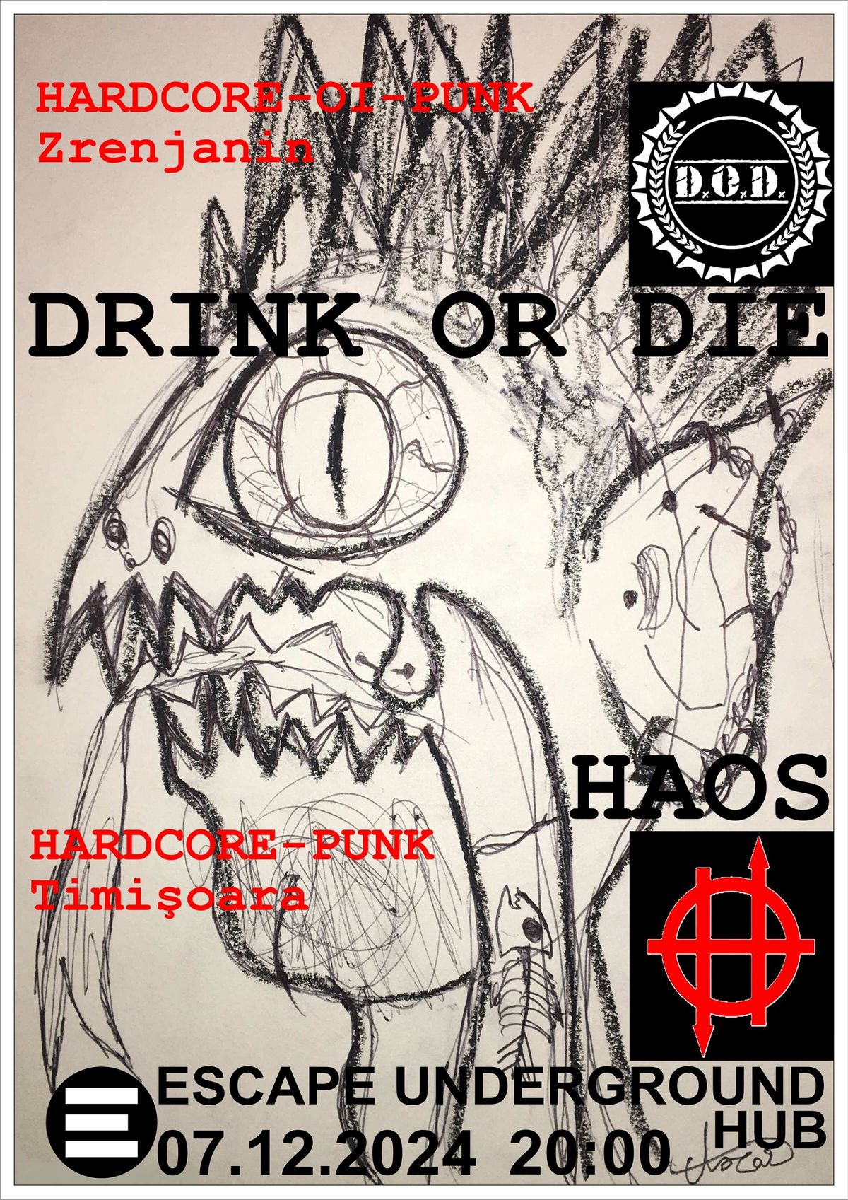 CONCERT HAOS (Timisoara) & DRINK OR DIE (Zrenjanin)