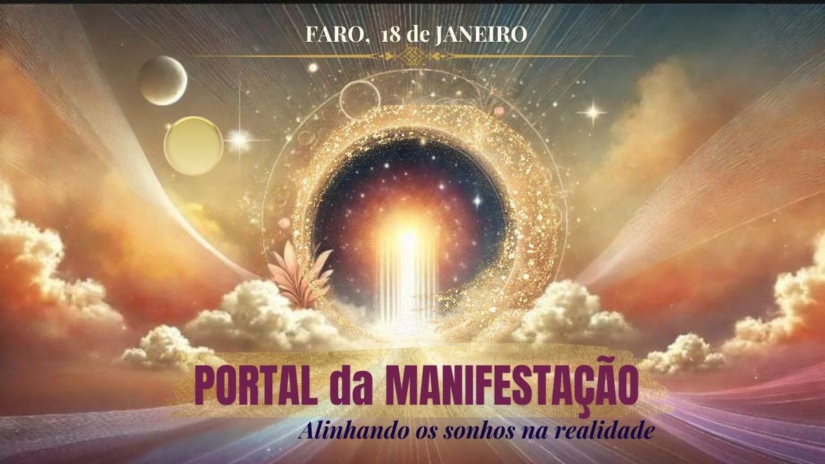 Portal da manifesta\u00e7\u00e3o: alinhando os sonhos na realidade 