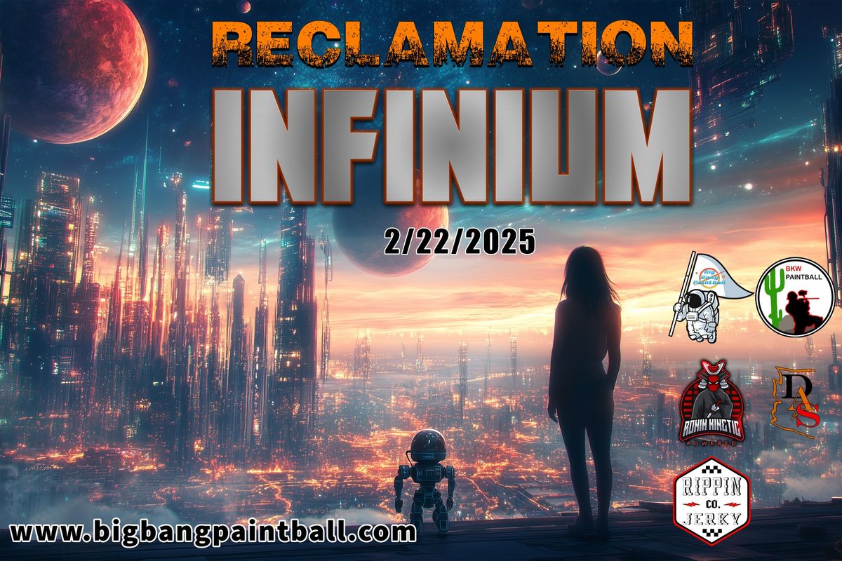 Reclamation: Infinium