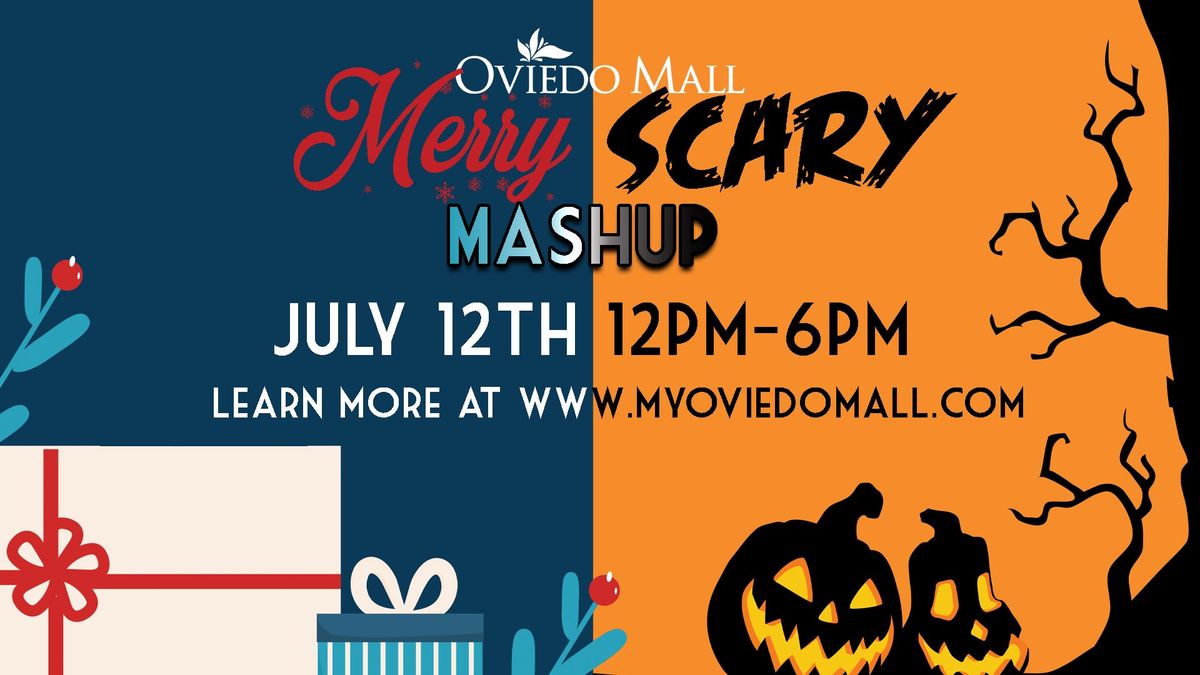 Oviedo Mall's Merry & Scary Mashup