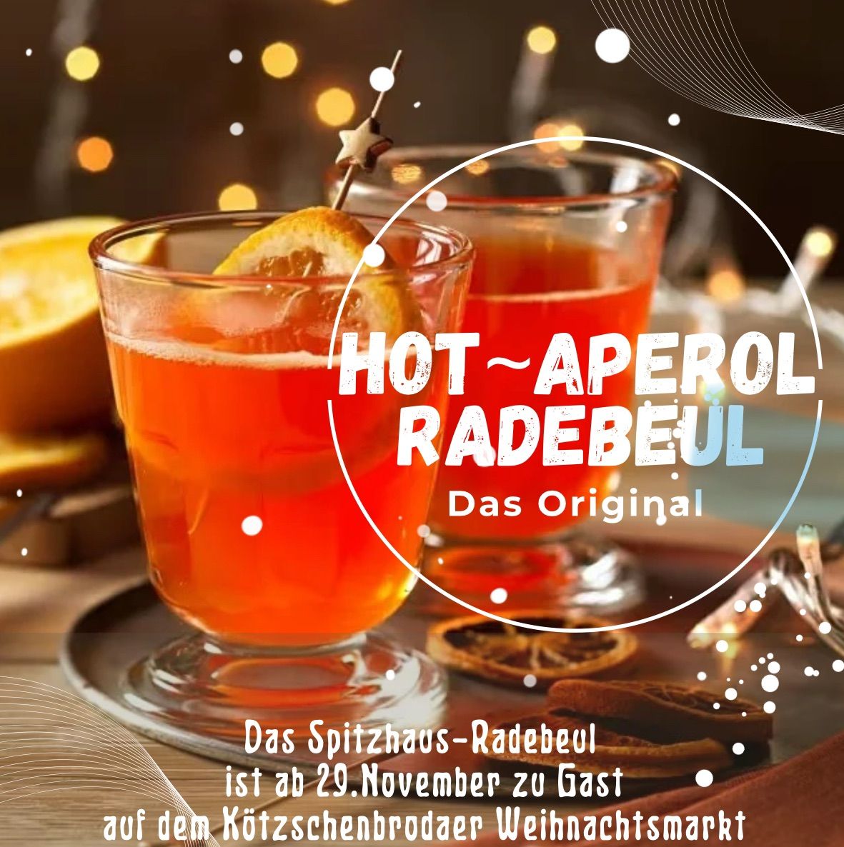 Hot~Aperol Radebeul -Das Spitzhaus Original