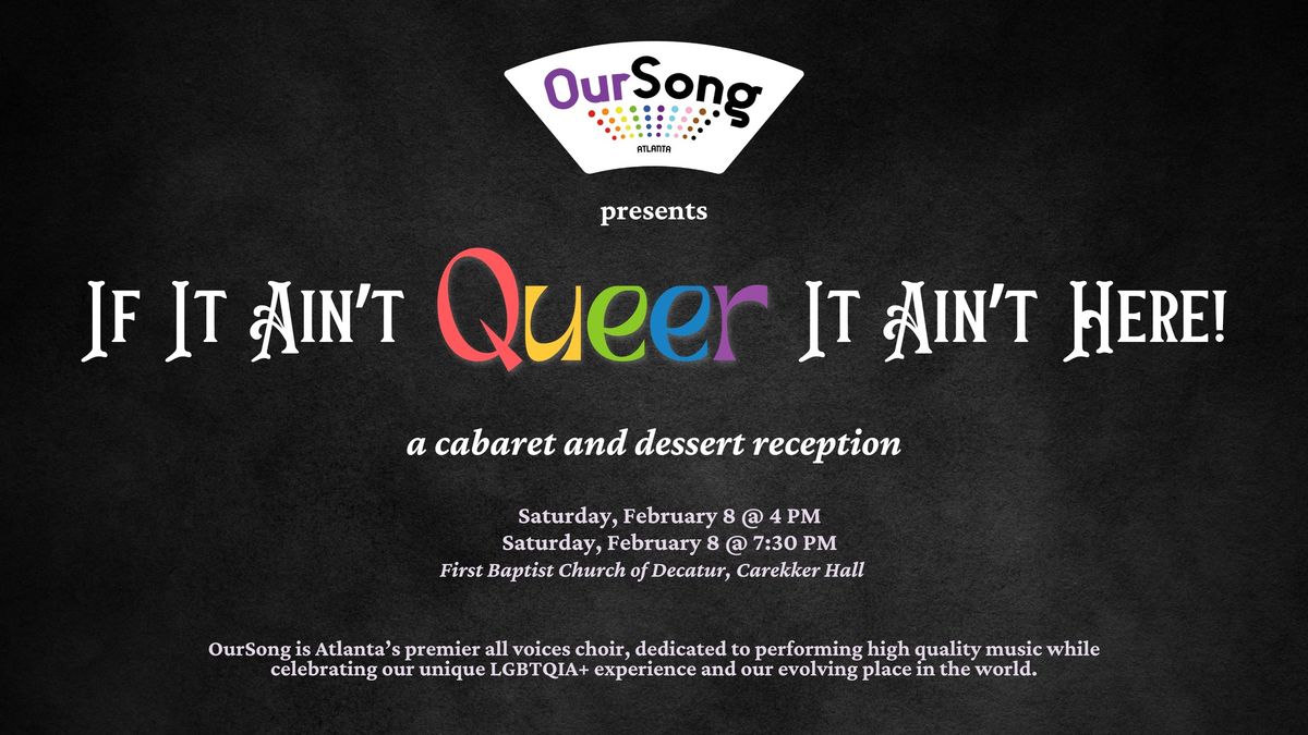 OurSong presents "If It Ain't Queer, It Ain't Here', a cabaret