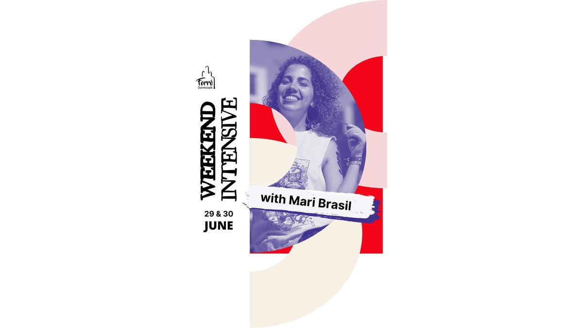 Weekend Intensive with Mari Brasil
