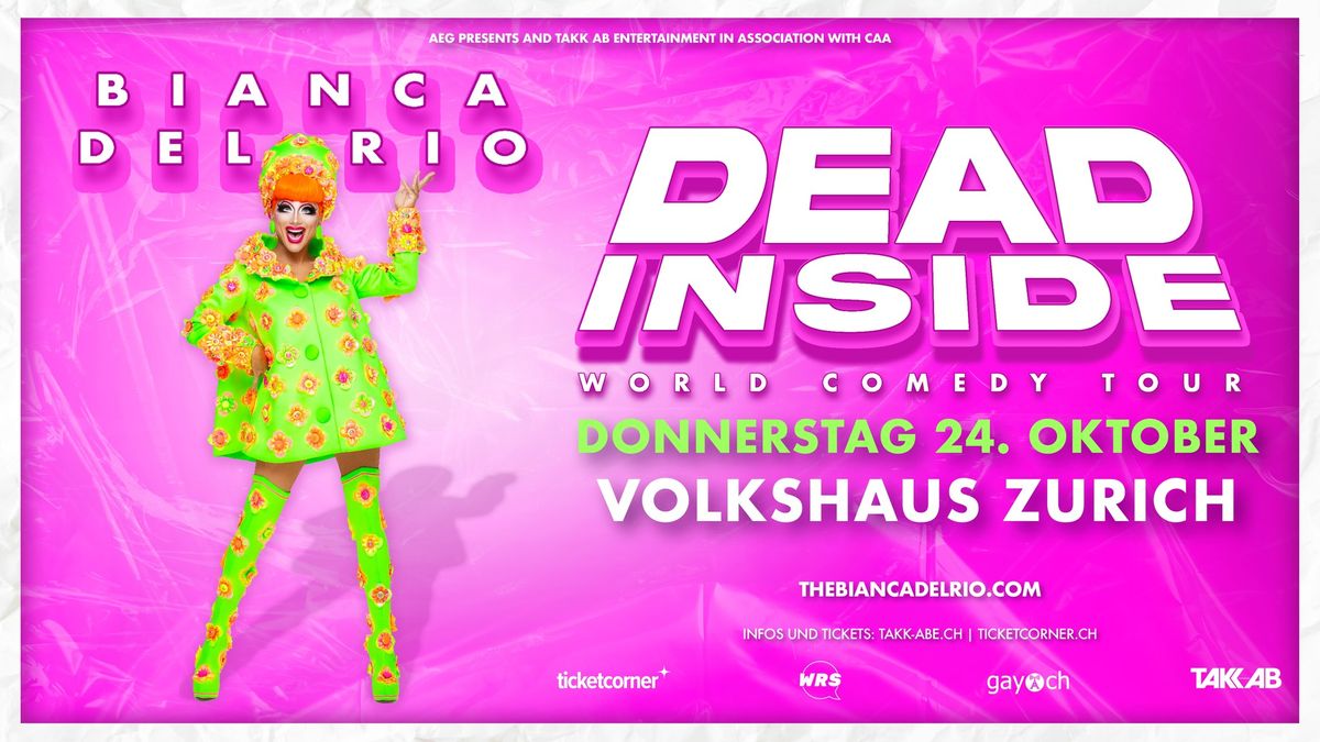 Bianca Del Rio \u2022 Dead Inside \u2022 Volkshaus Z\u00fcrich