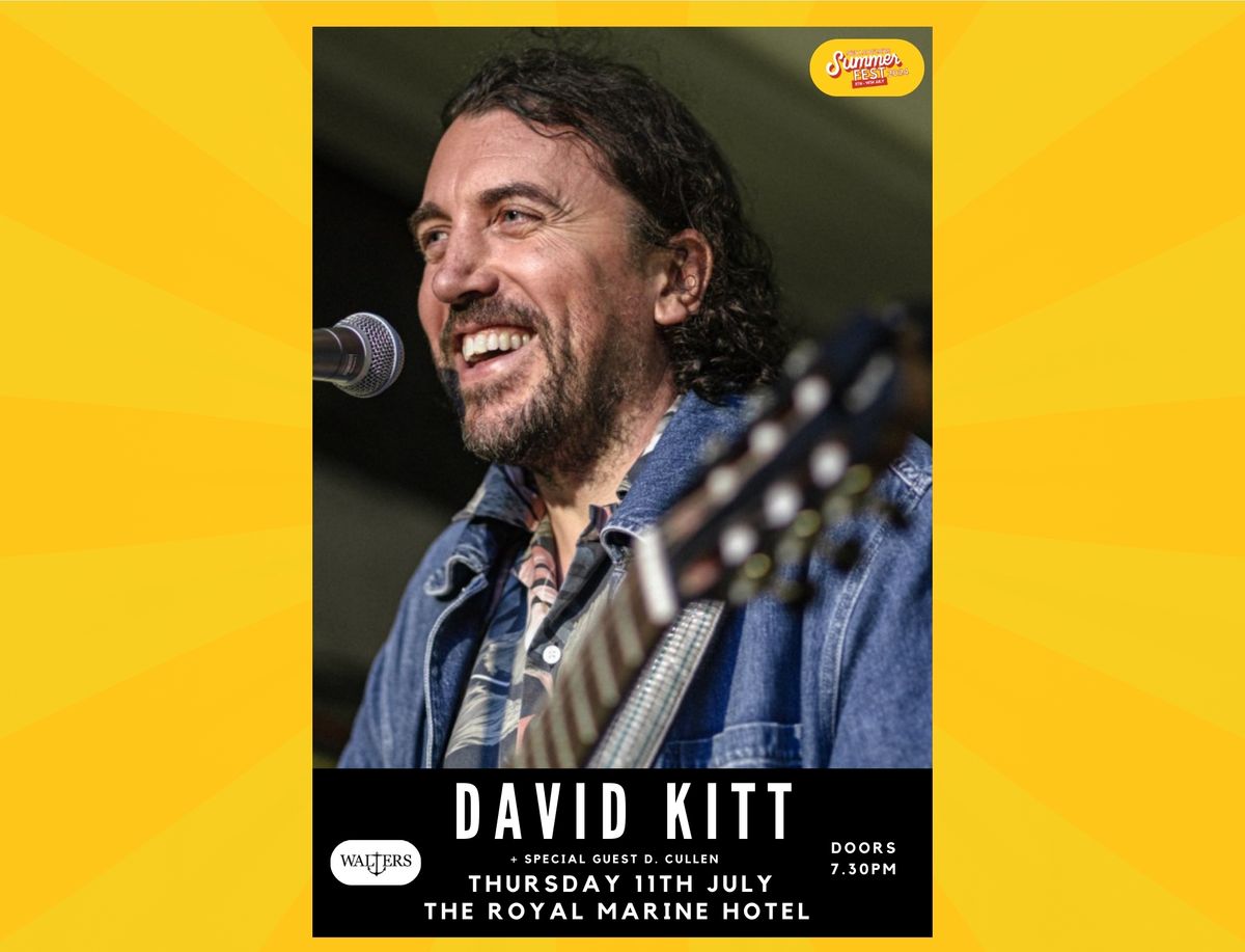 DAVID KITT + Special Guest D.Cullen - Live at Dun Laoghaire Summerfest 24