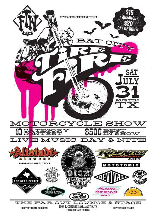 FTW USA Presents Bat City Tire Fire Motorcycle Show