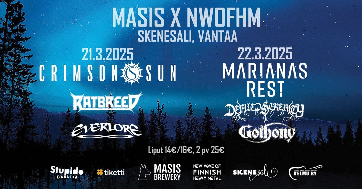 Masis X NWOFHM Skenesali, Vantaa