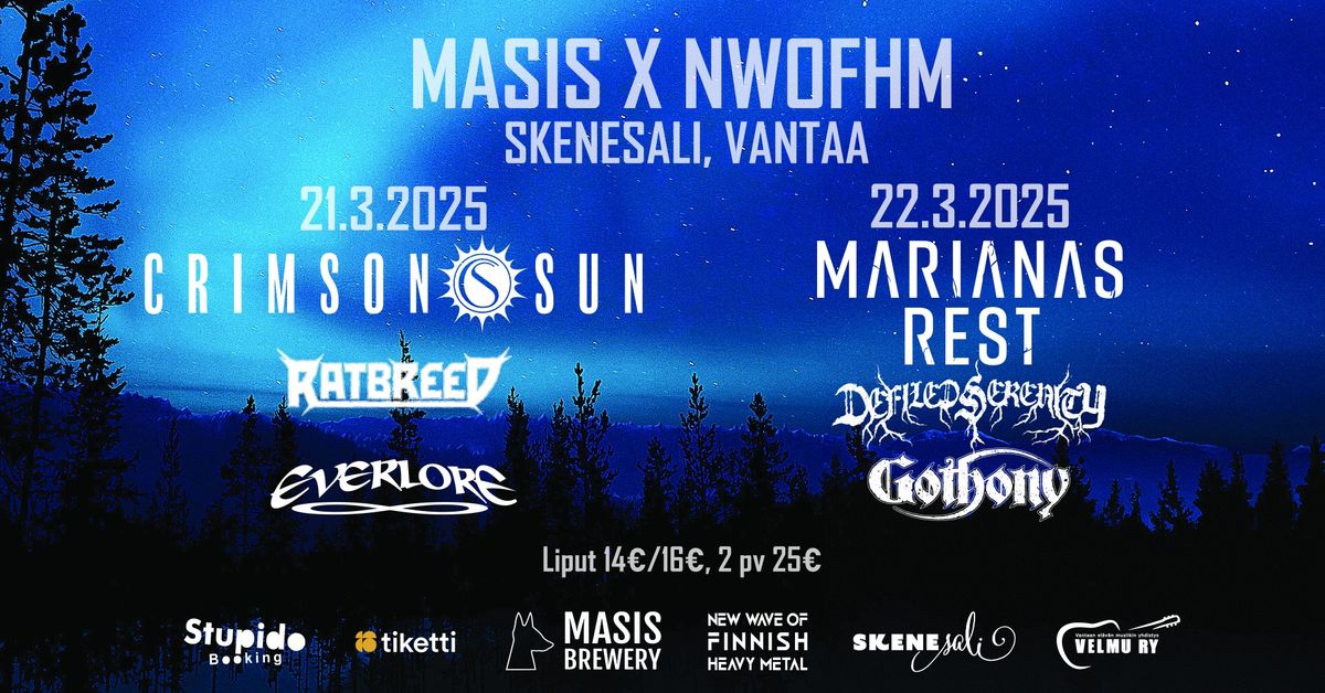 Masis X NWOFHM Skenesali, Vantaa