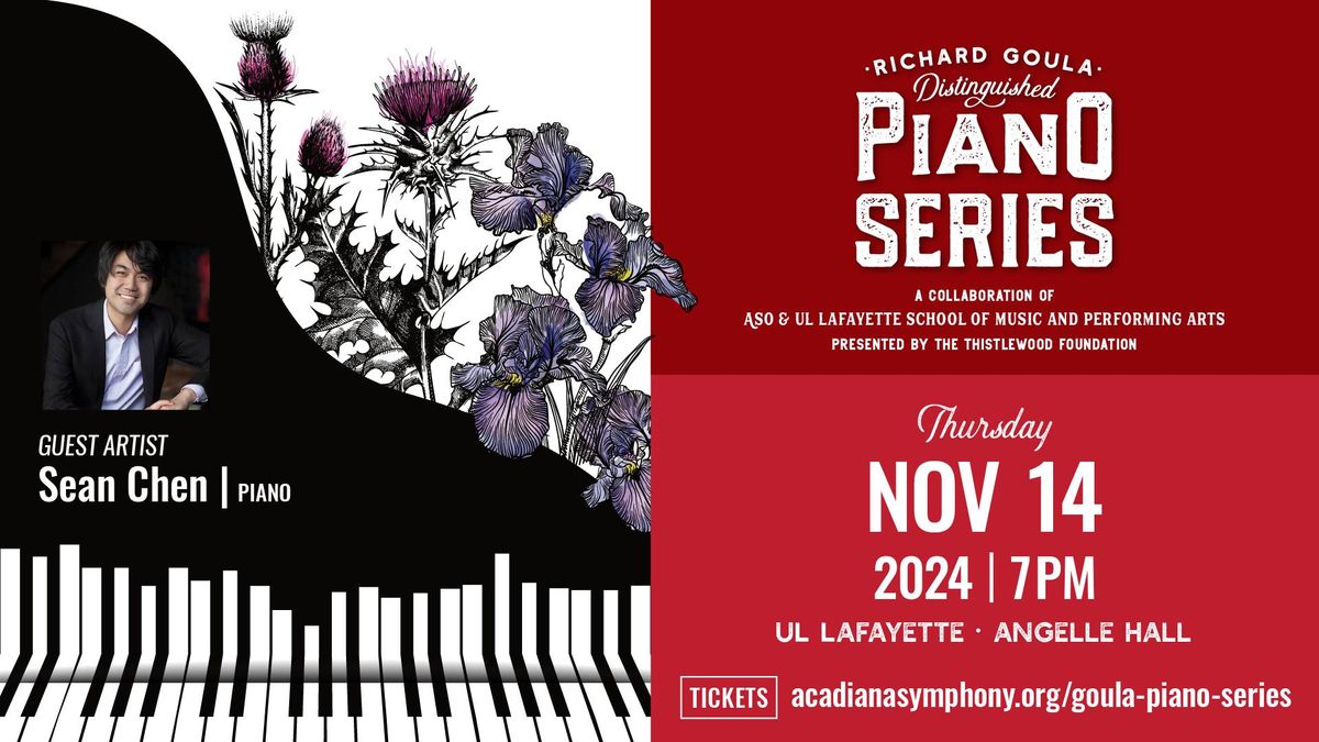 Richard Goula Distinguished Piano Series | Featuring Sean Chen