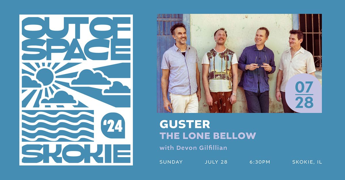 Out of Space Skokie 2024: Guster | The Lone Bellow | Devon Gilfillian
