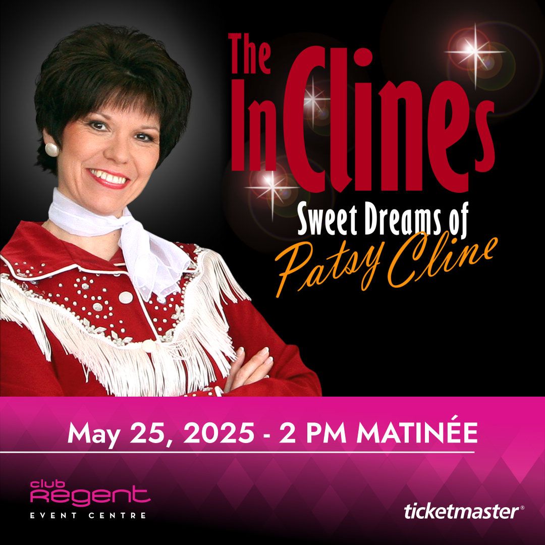 The InClines - Sweet Dreams of Patsy Cline at Club Regent Casino