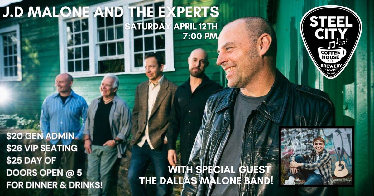 J.D Malone & The Experts with Special Guest The Dallas Malone Band