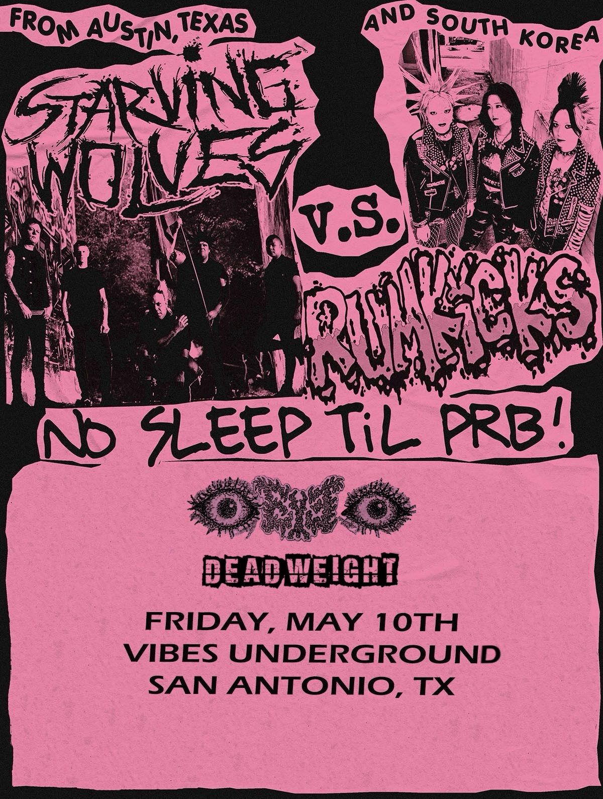 Starving Wolves & Rumkicks at Vibes Underground! 