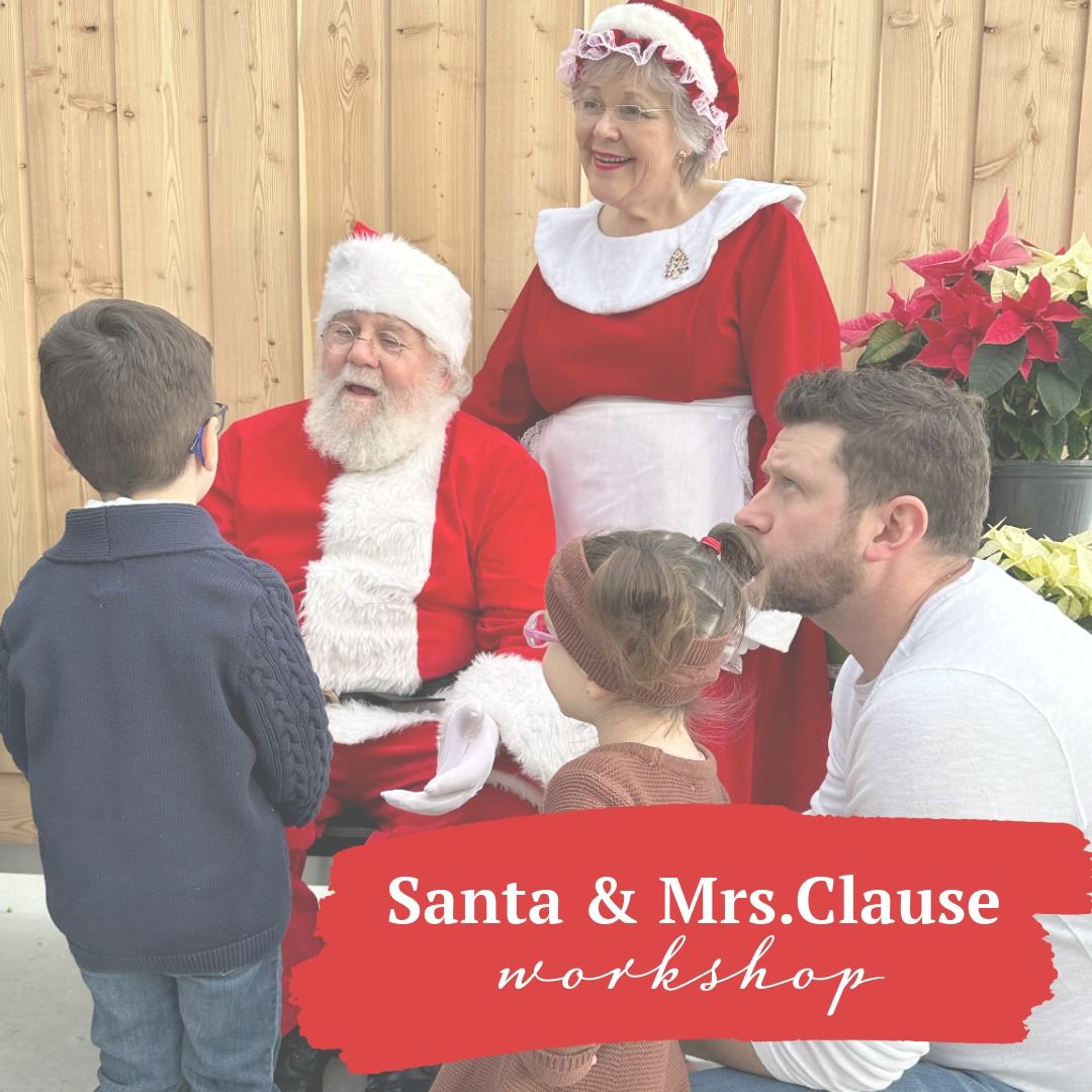 Santa & Mrs.Clause Workshop