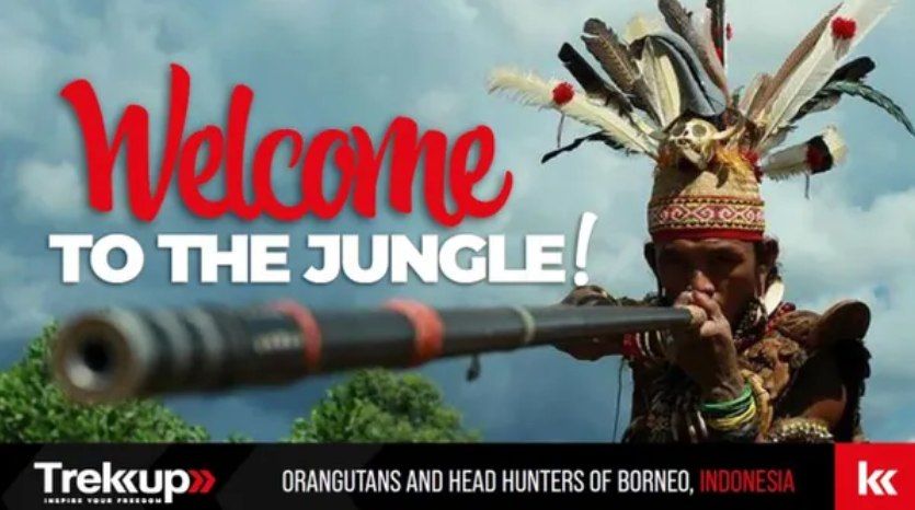 Welcome to the Jungle! | Head Hunters and Orangutans of Borneo, Indonesia