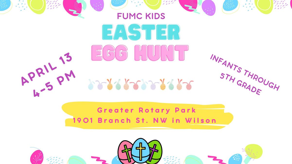 FUMC Wilson Annual Easter Egg Hunt