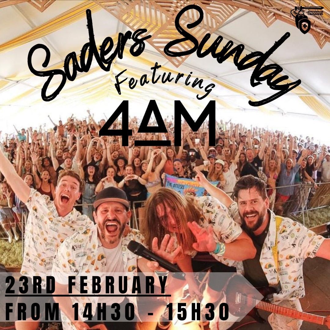 Saders Sunday featuring 3 Live Bands! 4AM touring at Crusaders! 