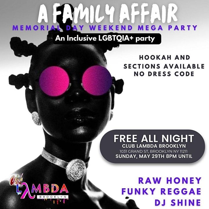 A Family Affair Memorial Day Weekend Mega Party, Club Lambda Brooklyn