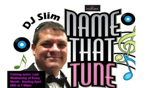 Name that Tune with DJ Slim!
