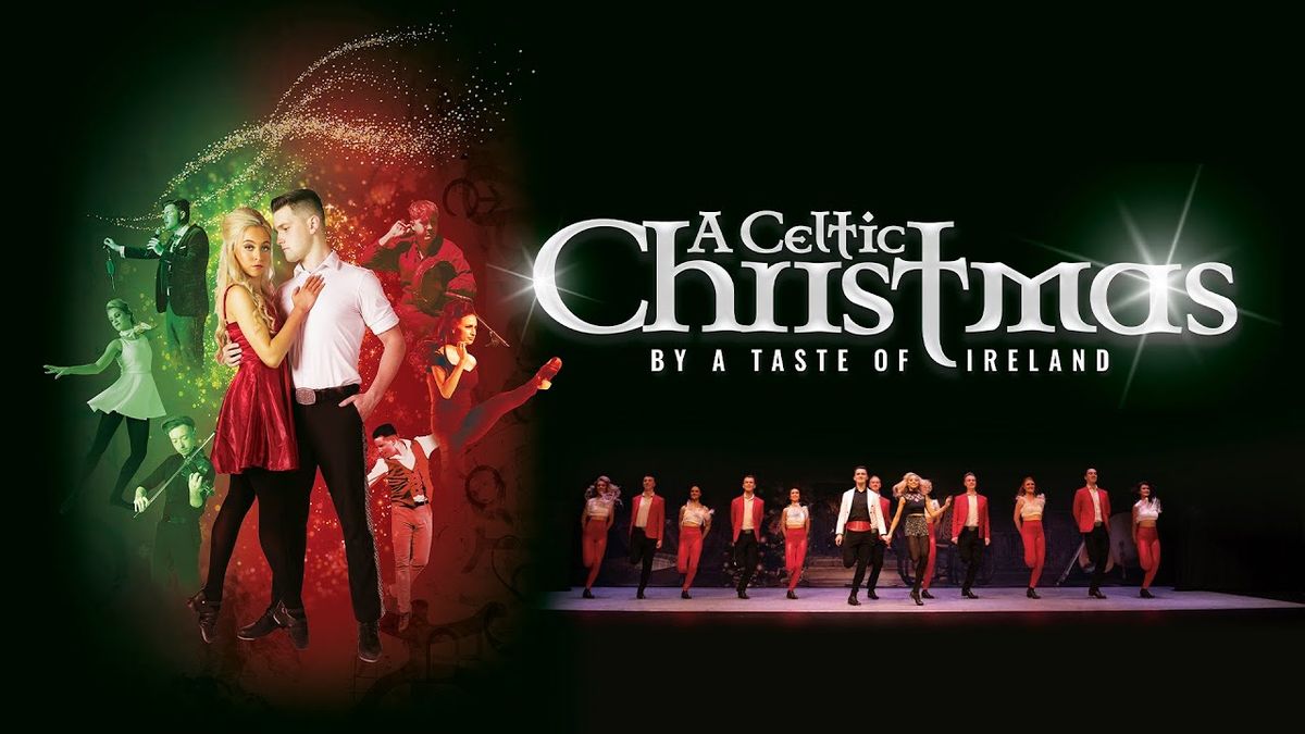 A Taste of Ireland - A Celtic Christmas at The Davis Theatre