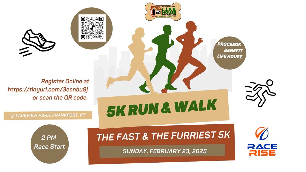 The Fast & The Furriest 5K Benefiting LIFE House For Animals