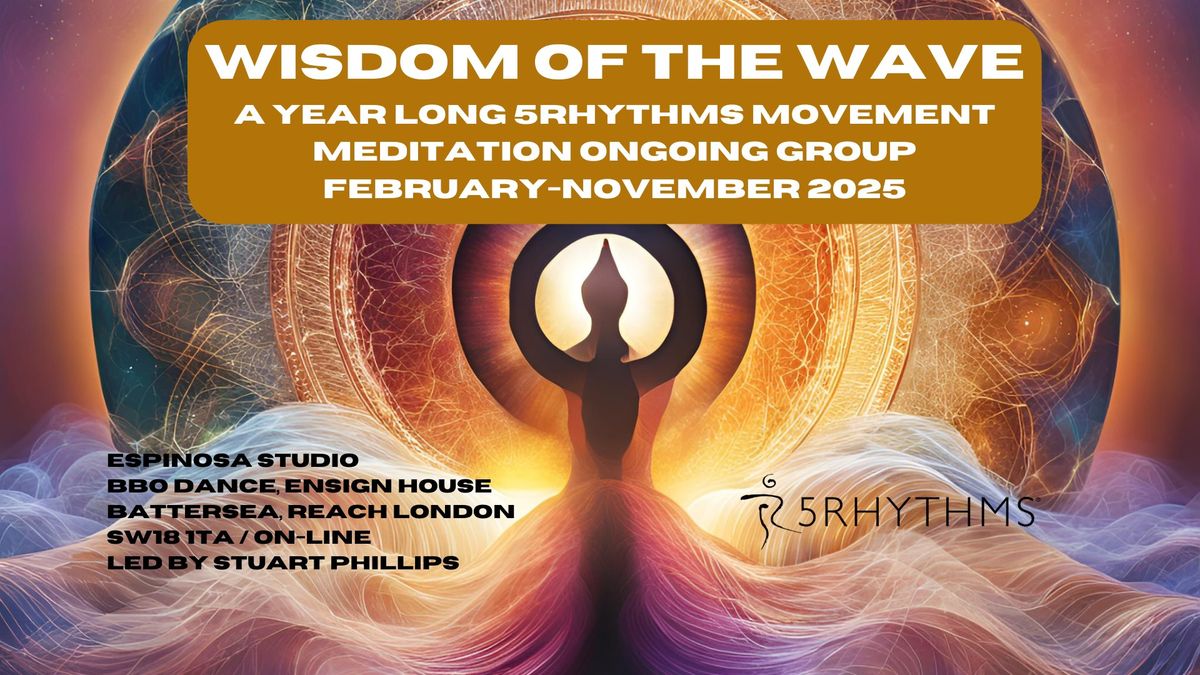 Wisdom of the Wave Year Long Ongoing Group