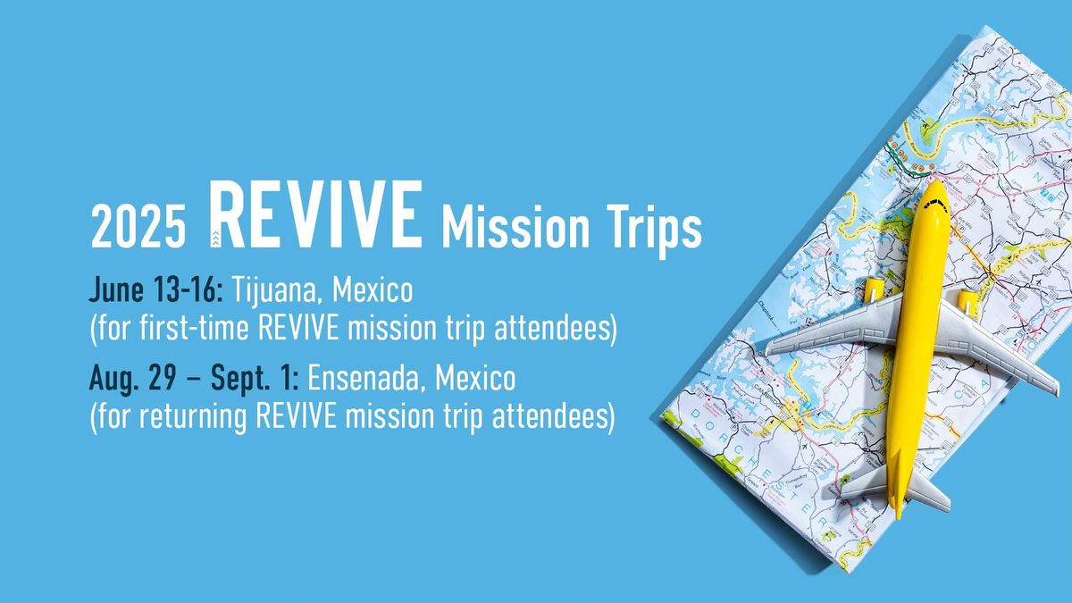 REVIVE Mexico Mission Trips Interest Meeting 