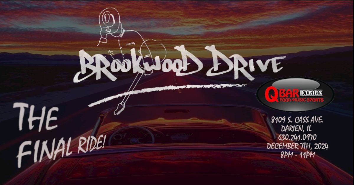 One Last Ride with Brookwood Drive!