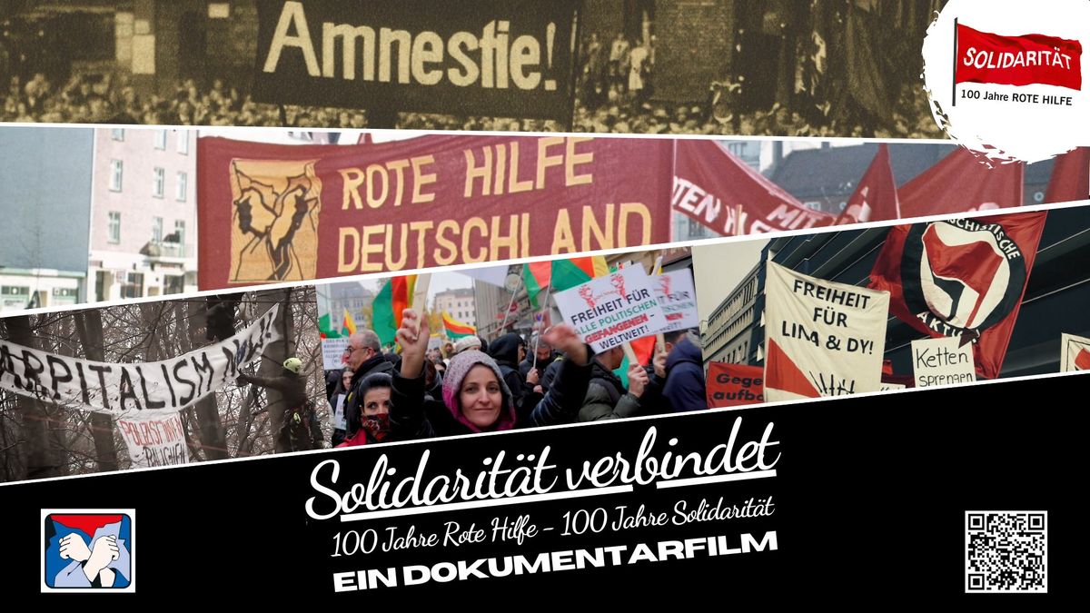 Film: "Solidarit\u00e4t verbindet \u2013 100 Jahre Rote Hilfe"