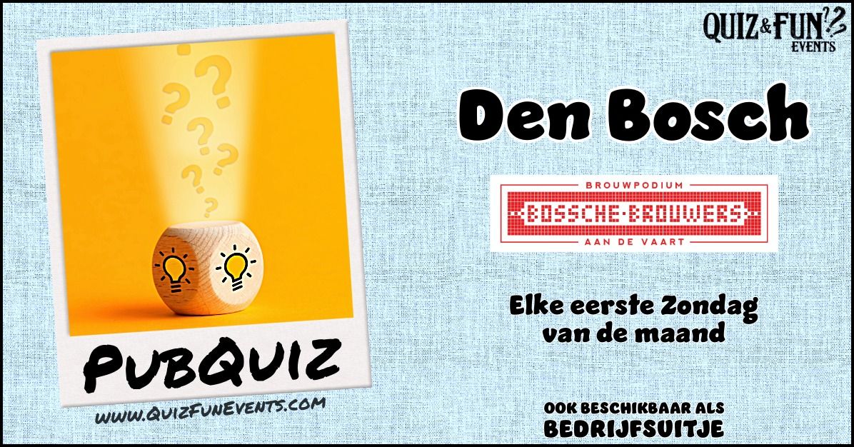 PubQuiz januari | Den Bosch (Bossche Brouwers)