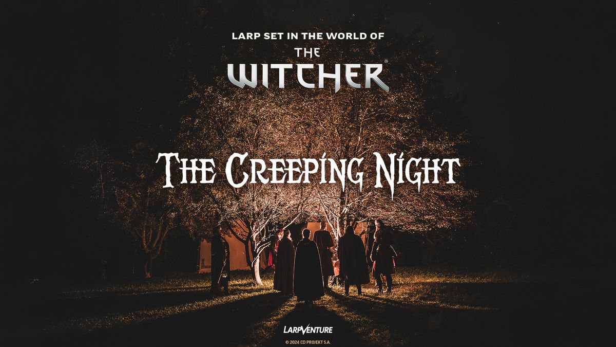 The Creeping Night - larp set in the world of the Witcher