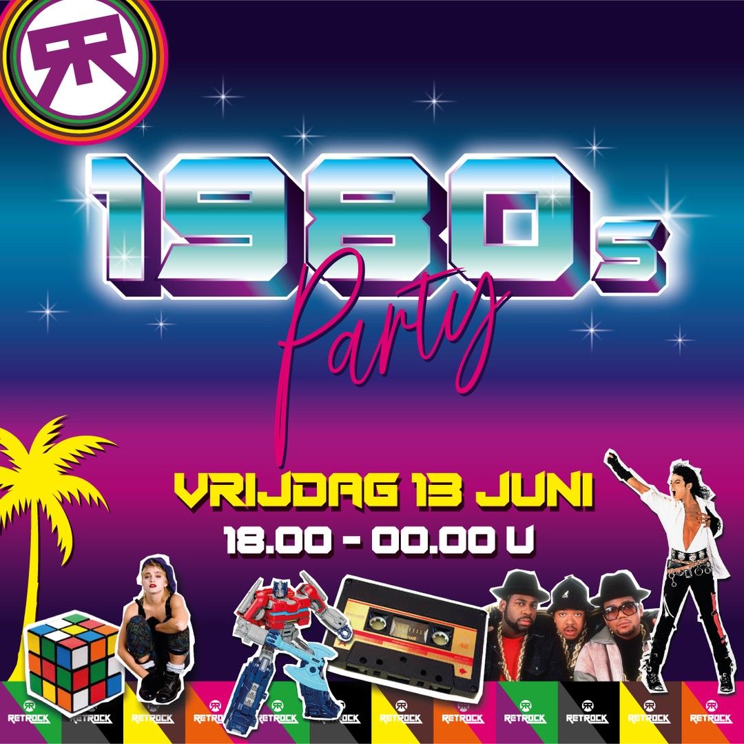 Retrock Presents: '1980's Party'