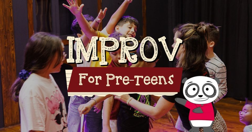 Improv for Pre-Teens 9-11 Years | Term 3 2024