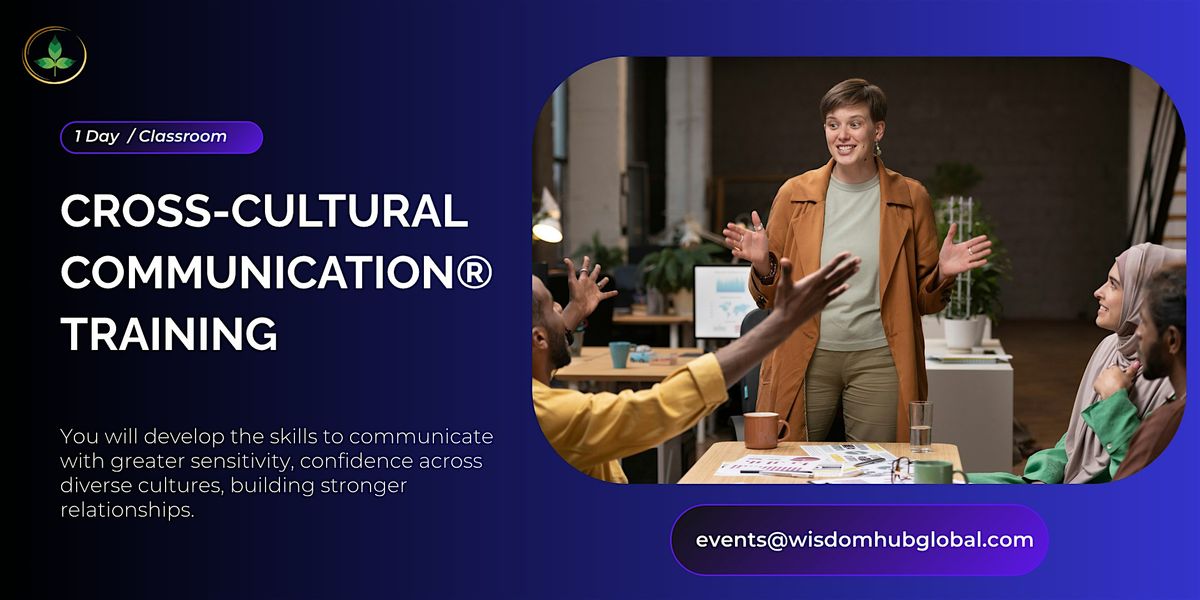 Cross-Cultural Communication\u00ae 1 Day Workshop in Houston, TX | Wisdom Hub